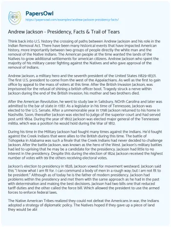 Essay on Andrew Jackson – Presidency, Facts & Trail of Tears