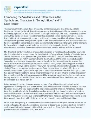 Essay on Comparing the Similarities and Differences in the Symbols and Characters in “Sonny’s Blues” and “A Dolls House”