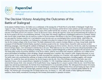 Essay on The Decisive Victory: Analyzing the Outcomes of the Battle of Stalingrad