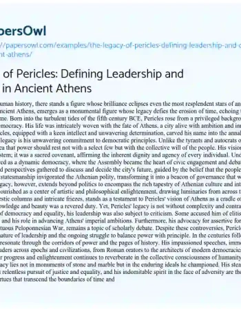 Essay on The Legacy of Pericles: Defining Leadership and Democracy in Ancient Athens