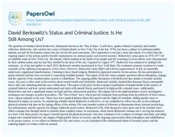 Essay on David Berkowitz’s Status and Criminal Justice: is he Still Among Us?