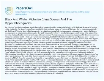 Essay on Black and White : Victorian Crime Scenes and the Ripper Photographs