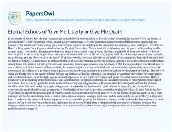 Essay on Eternal Echoes of ‘Give me Liberty or Give me Death’