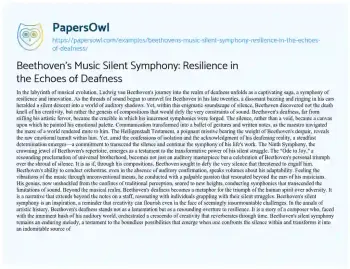 Essay on Beethoven’s Music Silent Symphony: Resilience in the Echoes of Deafness