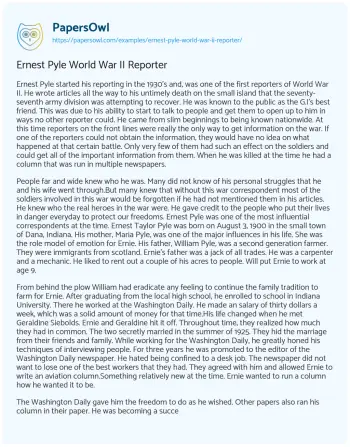 Essay on Ernest Pyle World War II Reporter