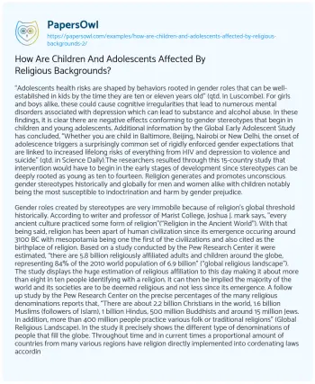 Essay on How are Children and Adolescents Affected by Religious Backgrounds?