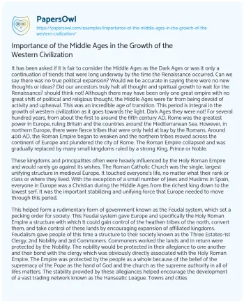 Essay on Importance of the Middle Ages in the Growth of the Western Civilization