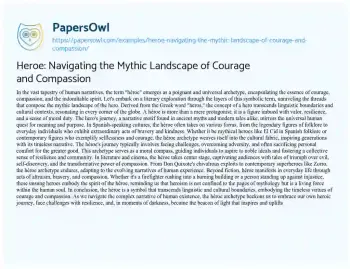 Essay on Heroe: Navigating the Mythic Landscape of Courage and Compassion