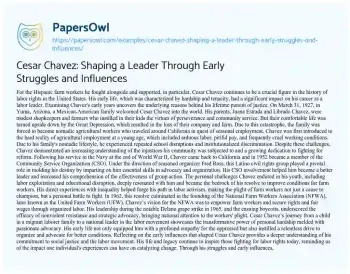 Essay on Cesar Chavez: Shaping a Leader through Early Struggles and Influences