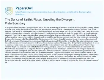 Essay on The Dance of Earth’s Plates: Unveiling the Divergent Plate Boundary