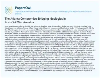 Essay on The Atlanta Compromise: Bridging Ideologies in Post-Civil War America