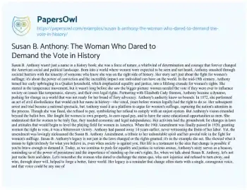 Essay on Susan B. Anthony: the Woman who Dared to Demand the Vote in History