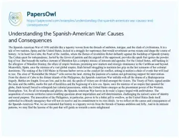 Essay on Understanding the Spanish-American War: Causes and Consequences