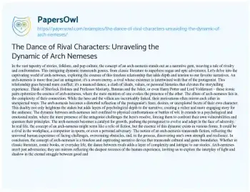 Essay on The Dance of Rival Characters: Unraveling the Dynamic of Arch Nemeses