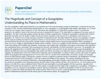 Essay on The Magnitude and Concept of a Googolplex: Understanding its Place in Mathematics