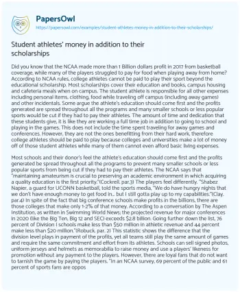 Essay on Student Athletes’ Money in Addition to their Scholarships