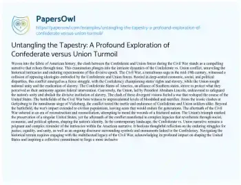 Essay on Untangling the Tapestry: a Profound Exploration of Confederate Versus Union Turmoil