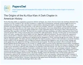 Essay on The Origins of the Ku Klux Klan: a Dark Chapter in American History