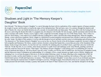 Essay on Shadows and Light in ‘The Memory Keeper’s Daughter’ Book