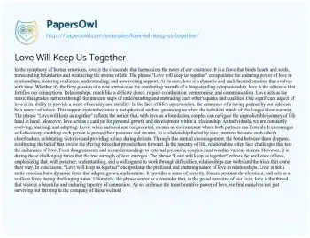 Essay on Love Will Keep Us Together