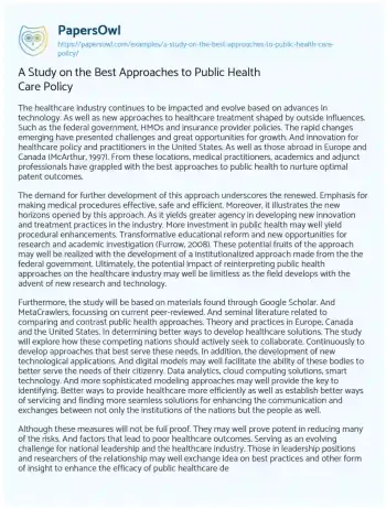 Essay on A Study on the Best Approaches to Public Health Care Policy