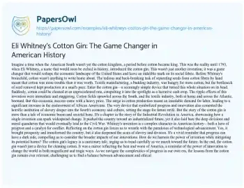 Essay on Eli Whitney’s Cotton Gin: the Game Changer in American History