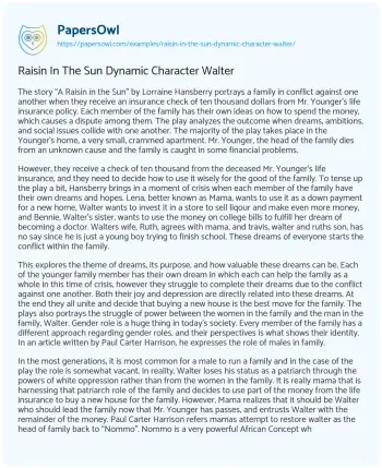 Essay on Raisin in the Sun Dynamic Character Walter