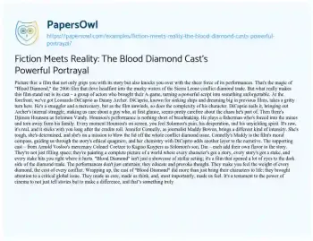 Essay on Fiction Meets Reality: the Blood Diamond Cast’s Powerful Portrayal