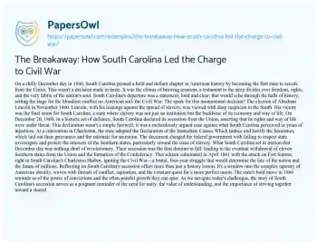 Essay on The Breakaway: how South Carolina Led the Charge to Civil War