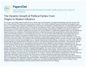 Essay on The Dynamic Growth of Political Parties: from Origins to Modern Influence