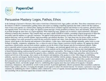 Essay on Persuasive Mastery: Logos, Pathos, Ethos