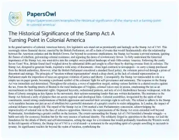 Essay on The Historical Significance of the Stamp Act: a Turning Point in Colonial America