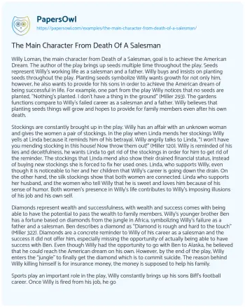 Essay on The Main Character from Death of a Salesman