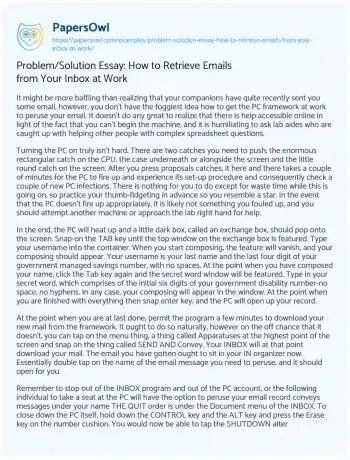 Essay on Problem/Solution Essay: how to Retrieve Emails from your Inbox at Work