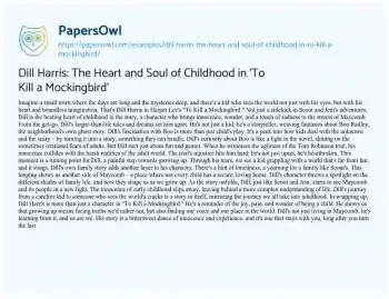 Essay on Dill Harris: the Heart and Soul of Childhood in ‘To Kill a Mockingbird’