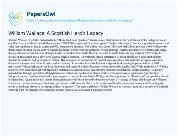 Essay on William Wallace: a Scottish Hero’s Legacy