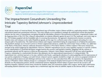 Essay on The Impeachment Conundrum: Unraveling the Intricate Tapestry Behind Johnson’s Unprecedented Trial