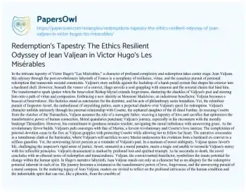 Essay on Redemption’s Tapestry: the Ethics Resilient Odyssey of Jean Valjean in Victor Hugo’s Les Misérables