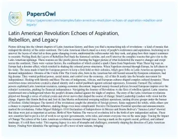 Essay on Latin American Revolution: Echoes of Aspiration, Rebellion, and Legacy