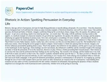 Essay on Rhetoric in Action: Spotting Persuasion in Everyday Life