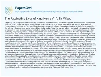 Essay on The Fascinating Lives of King Henry VIII’s Six Wives