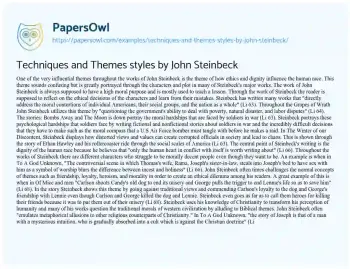 Essay on Techniques and Themes Styles by John Steinbeck