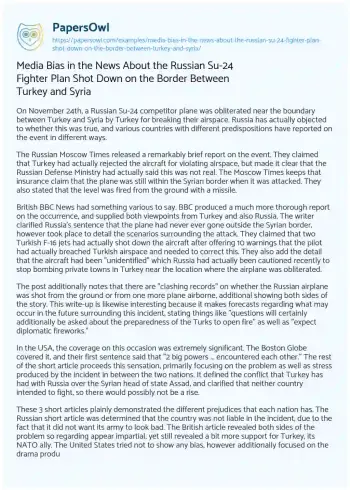 Essay on Media Bias in the News about the Russian Su-24 Fighter Plan Shot down on the Border between Turkey and Syria