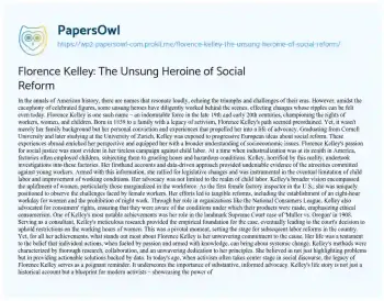 Essay on Florence Kelley: the Unsung Heroine of Social Reform