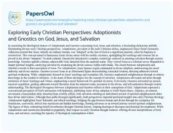 Essay on Exploring Early Christian Perspectives: Adoptionists and Gnostics on God, Jesus, and Salvation