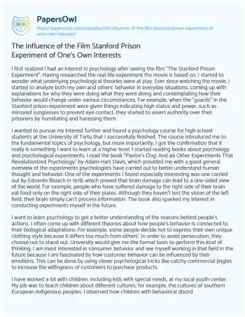 Essay on The Influence of the Film Stanford Prison Experiment of One’s own Interests