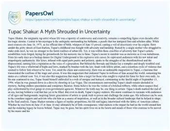 Essay on Tupac Shakur: a Myth Shrouded in Uncertainty