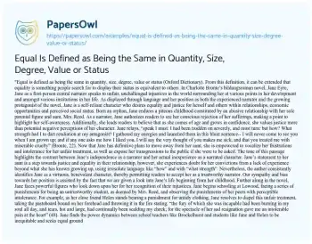 Essay on Equal is Defined as being the same in Quantity, Size, Degree, Value or Status