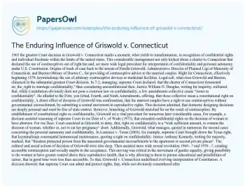 Essay on The Enduring Influence of Griswold V. Connecticut