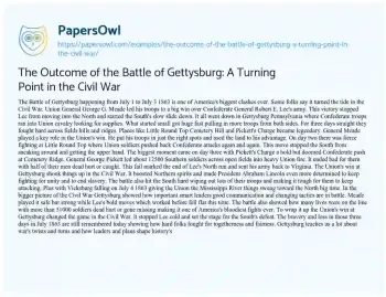 Essay on The Outcome of the Battle of Gettysburg: a Turning Point in the Civil War